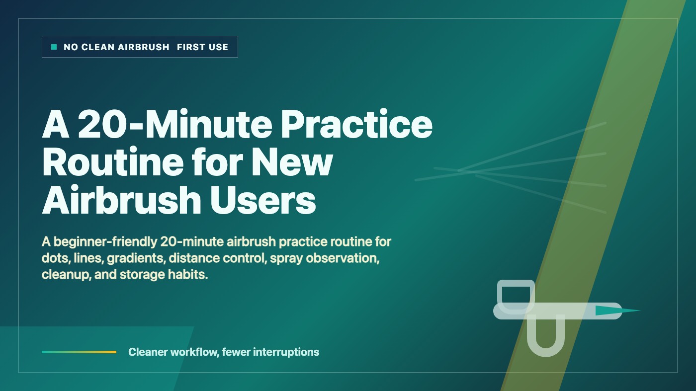 A 20-Minute Practice Routine for New Airbrush Users